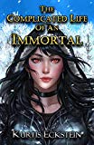 The Complicated Life of an Immortal (Immortal Supers Book 2)