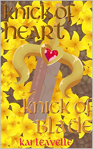 Book Cover Knick of Heart, Knick of Blade