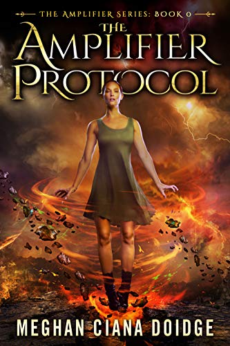 The Amplifier Protocol (Amplifier Series - Book 0)