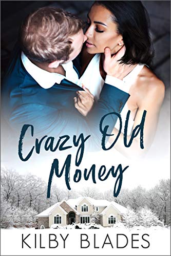 Book Cover Crazy Old Money: A BWWM Billionaire Romantic Comedy