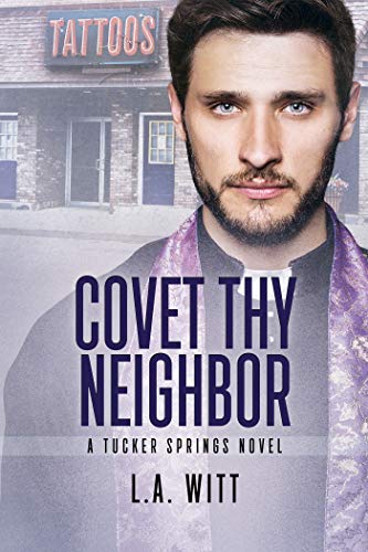 Covet Thy Neighbor (Tucker Springs Book 4)
