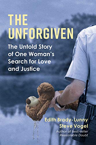 Book Cover The Unforgiven: The Untold Story of One Woman's Search for Love and Justice