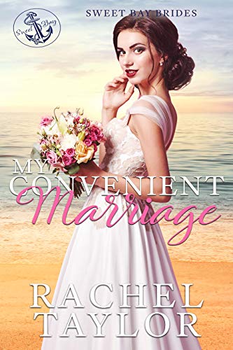 Book Cover My Convenient Marriage (Sweet Bay Brides Book 1)