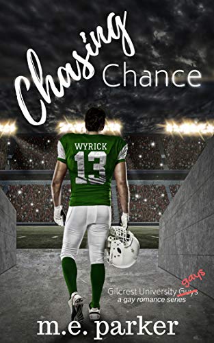 Book Cover Chasing Chance: Gilcrest University Guys Book One