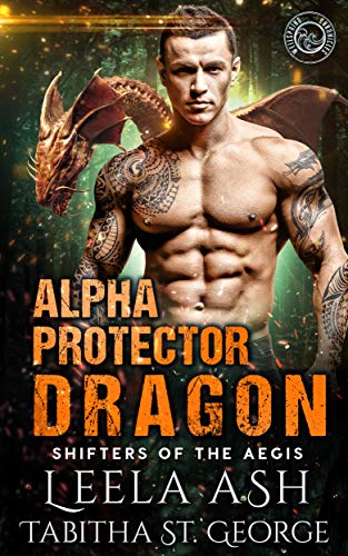 Book Cover Alpha Protector Dragon (Shifters of the Aegis Book 2)