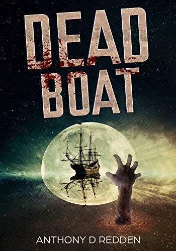 Book Cover Dead Boat (The Dead Trilogy Book 1)