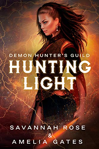 Hunting Light: Hunting her Lovers (Demon Hunter Book 2)