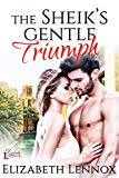 The Sheik's Gentle Triumph (The Diamond Club Book 4)