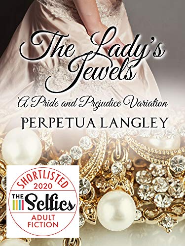 The Lady's Jewels: A Pride and Prejudice Variation (The Sweet Regency Romance Series Book 15)