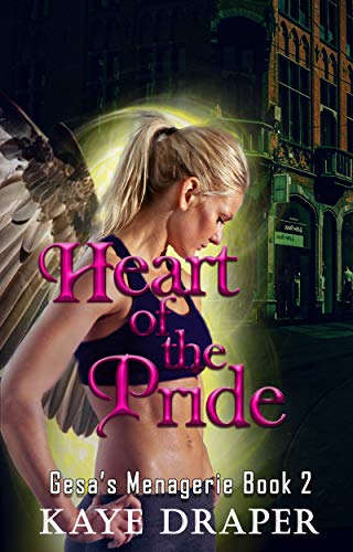 Book Cover Heart of the Pride: Reverse Harem Urban Fantasy (Gesa's Menagerie Book 2)