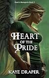 Heart of the Pride: Reverse Harem Urban Fantasy (Gesa's Menagerie Book 2)