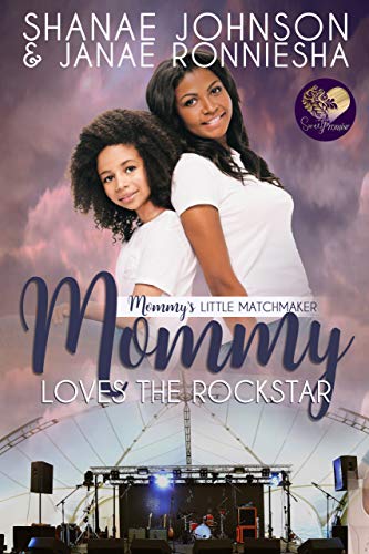 Mommy Loves the Rockstar (Mommy's Little Matchmakers Book 5)