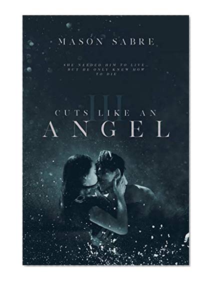 Book Cover Cuts Like An Angel: Book 3