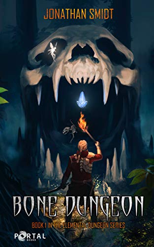 Book Cover Bone Dungeon (Elemental Dungeon #1) - A Dungeon Core LitRPG