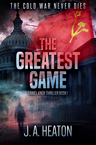 The Greatest Game: Daniel Knox Thriller Book One
