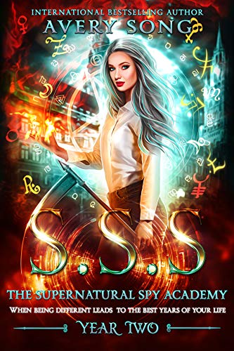 SSS: Year Two (The Supernatural Spy Academy Book 2)