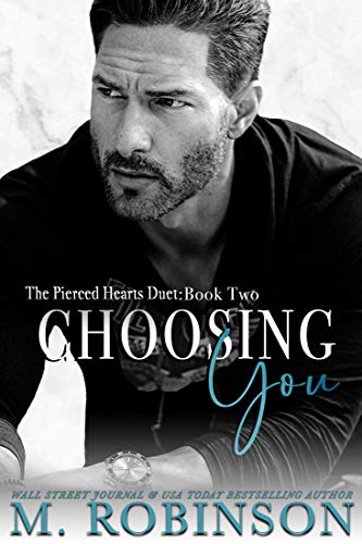 Choosing You: The Pierced Hearts Duet: Book Two