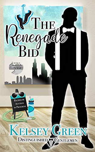 Book Cover The Renegade Bid: Distinguished Gentlemen Series