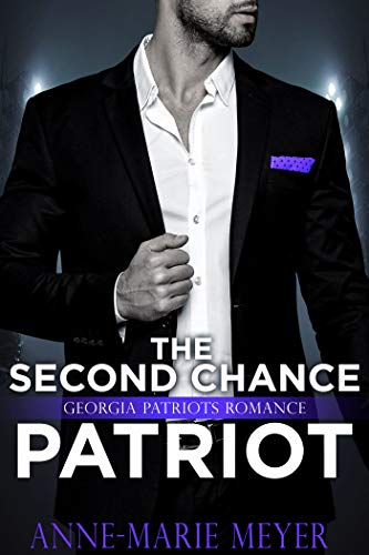 Book Cover The Second Chance Patriot: A Sweet Football Romance (A Georgia Patriots Romance)