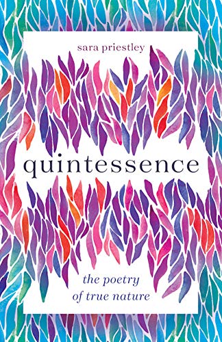 Quintessence: The Poetry of True Nature