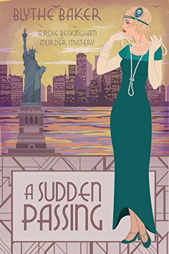 A Sudden Passing (A Rose Beckingham Murder Mystery Book 6)
