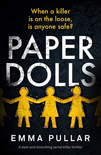 Paper Dolls: a dark serial killer thriller