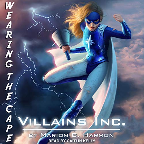 Book Cover Villains Inc.: Wearing the Cape Series, Book 2