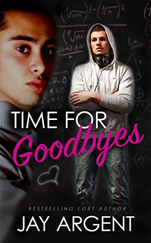 Book Cover Time for Goodbyes (Oak River Boys Book 1)