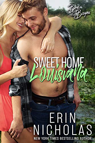 Book Cover Sweet Home Louisiana (Boys of the Bayou Book 2): A second chance romantic comedy