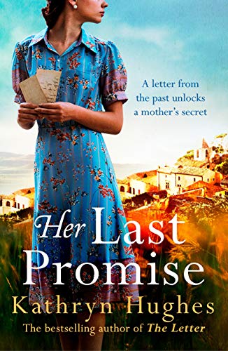 Book Cover Her Last Promise: From the bestselling author of The Letter comes a gripping, page-turning mystery