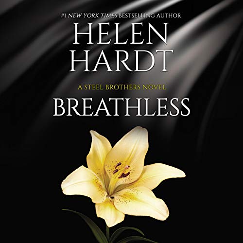 Breathless: The Steel Brothers Saga, Book 10