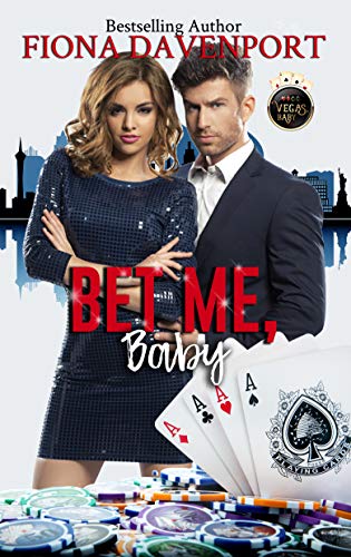 Bet Me, Baby: A Vegas, Baby Novella