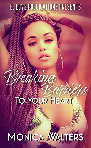 Book Cover Breaking Barriers to Your Heart