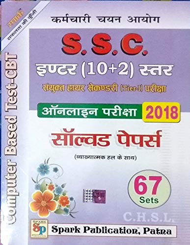 SPARK 10+2 CHSL 2018 QUESTION BANK 67 SETS