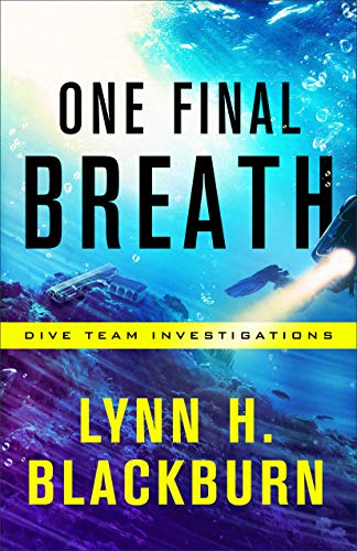 Book Cover One Final Breath (Dive Team Investigations Book #3)
