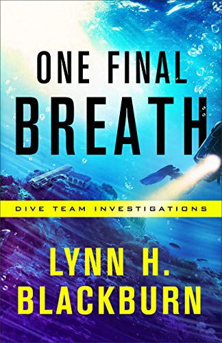 One Final Breath (Dive Team Investigations Book #3)
