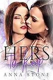 Hers to Keep (Irresistibly Bound Book 3)