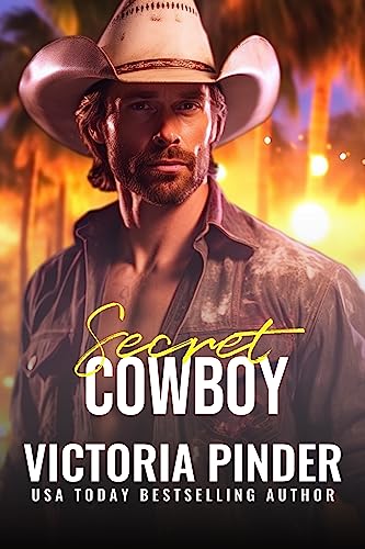 Secret Cowboy: (French Morgans) Opposites Attract Rich Girl and a Cowboy Romance (The House of Morgan Book 14)