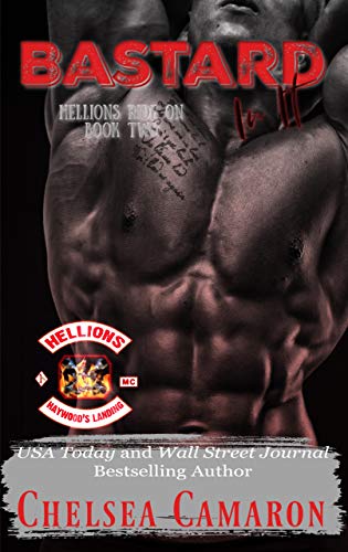 Bastard in It: Hellions Motorcycle Club (Hellions Ride On Book 2)