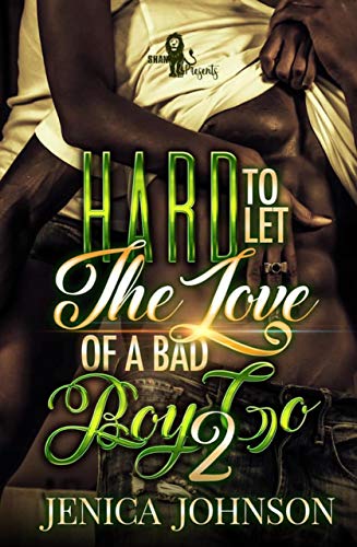 Book Cover Hard to Let the Love of a Bad Boy Go 2