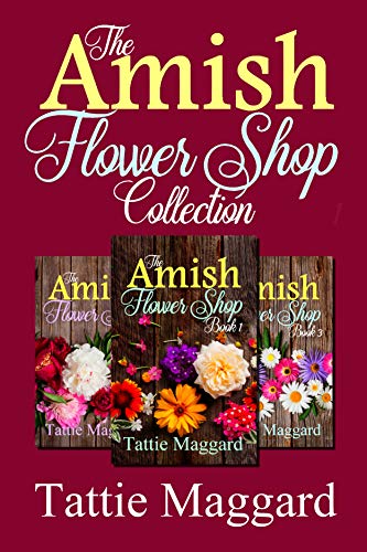 Book Cover The Amish Flower Shop Collection: Books 1-3