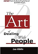 The Art Of Dealing With People