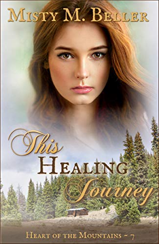 Book Cover This Healing Journey (Heart of the Mountains Book 7)