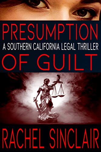 Book Cover Presumption of Guilt: Southern California Legal Thrillers Book One