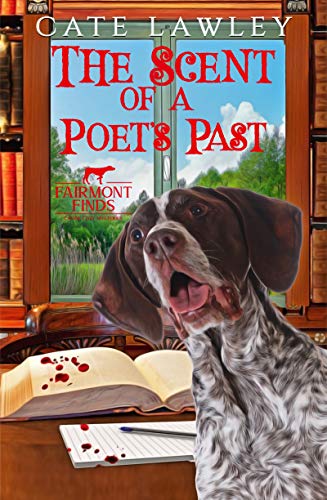 The Scent of a Poet's Past (Fairmont Finds Canine Cozy Mysteries Book 2)