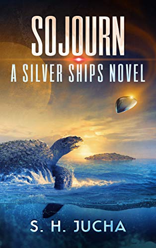Book Cover Sojourn (The Silver Ships Book 13)