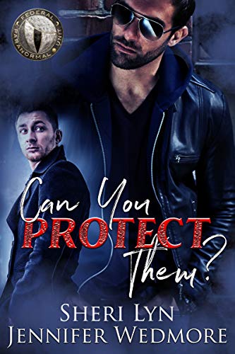 Book Cover Can You Protect Them: Federal Paranormal Unit
