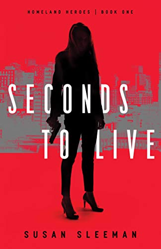 Book Cover Seconds to Live (Homeland Heroes Book #1)