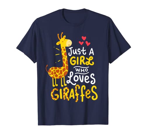 Giraffe Just A Girl Who Loves Giraffes Gift T-Shirt