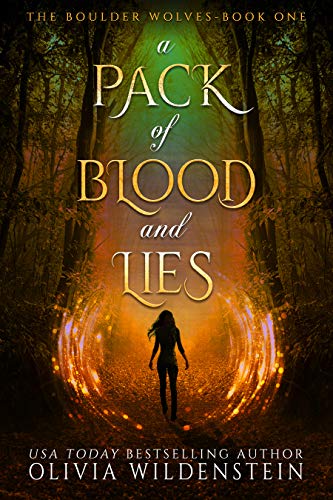 A Pack of Blood and Lies (The Boulder Wolves Book 1)